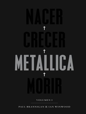cover image of Nacer. Crecer. Metallica. Morir